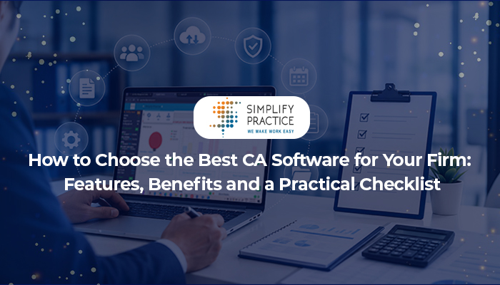 07.08.26 How to Choose the Best CA Software for Your Firm Features, Benefits and a Practical Checklist.jpg