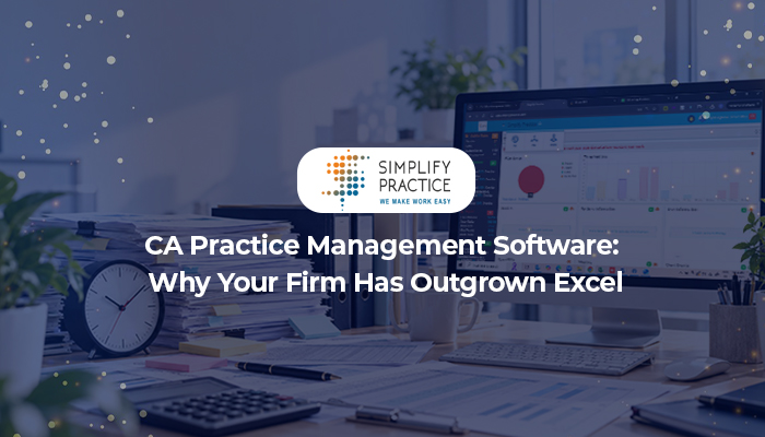 14.08.2026 CA Practice Management Software Why Your Firm Has Outgrown Excel.jpg